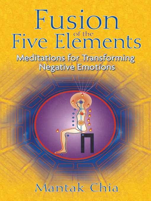 Title details for Fusion of the Five Elements by Mantak Chia - Available
